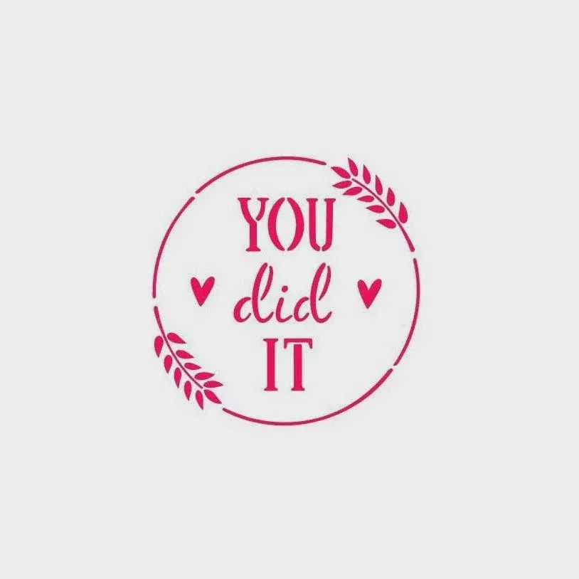 you-did-it-stencil You Did It Stencil